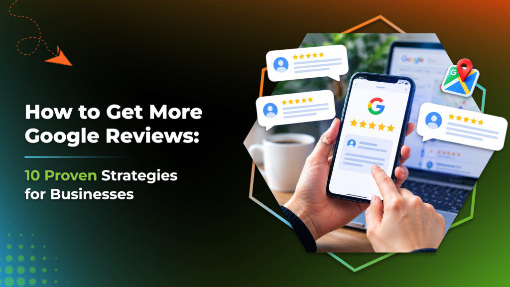 How to get more Google reviews, illustrated with a smartphone and customer review cards